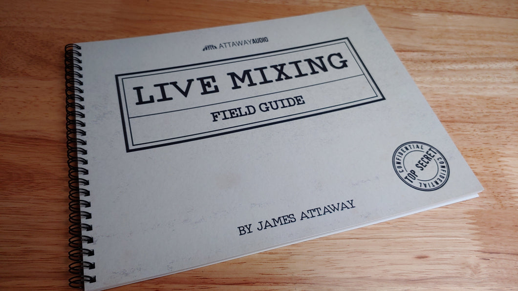 Live Mixing Field Guide
